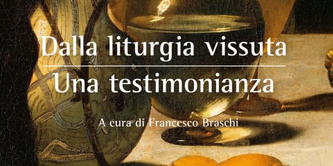 Dalla liturgia vissuta. Una testimonianza