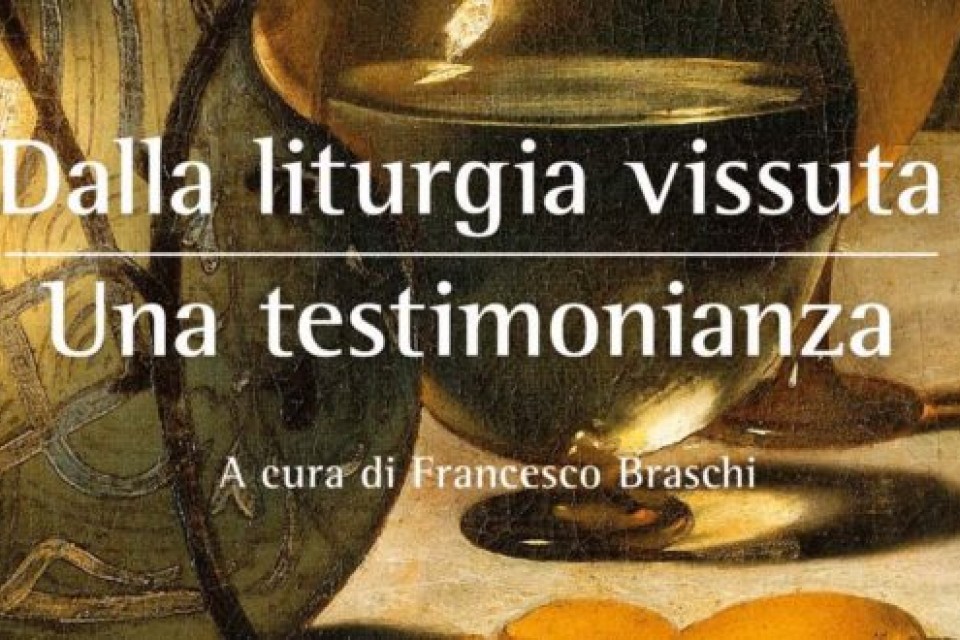 Dalla liturgia vissuta. Una testimonianza