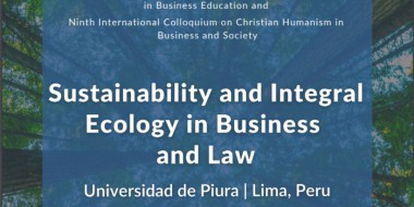 Lima Conference Sustainability and Integral Ecology